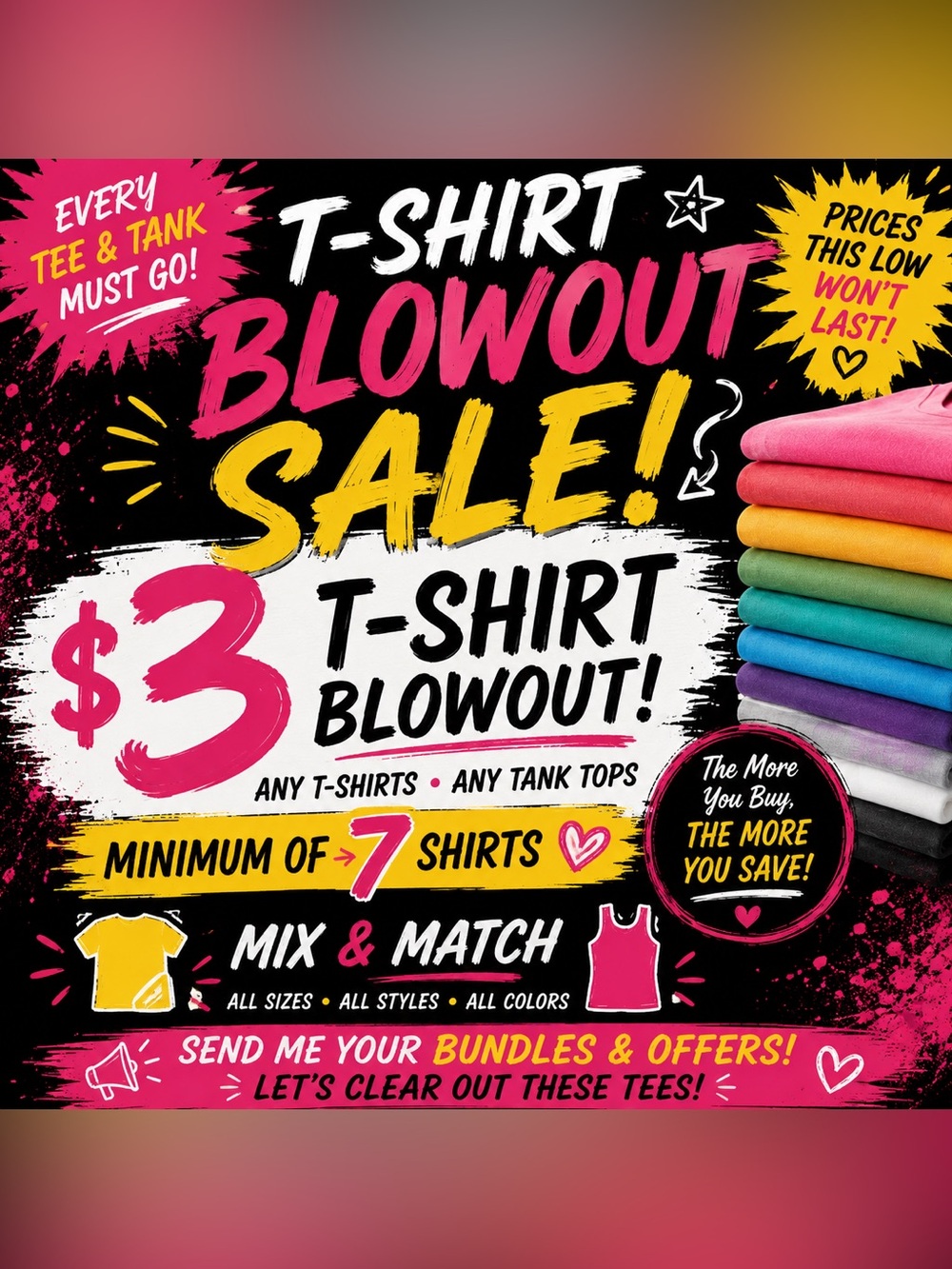 T-shirt and Tank Top Blow Out Sale